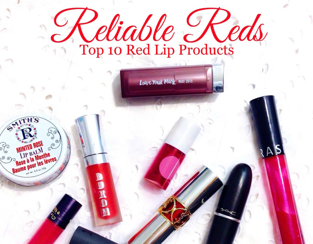 Reliable Reds - Top 10 Red Lip Products Bowtiful Life