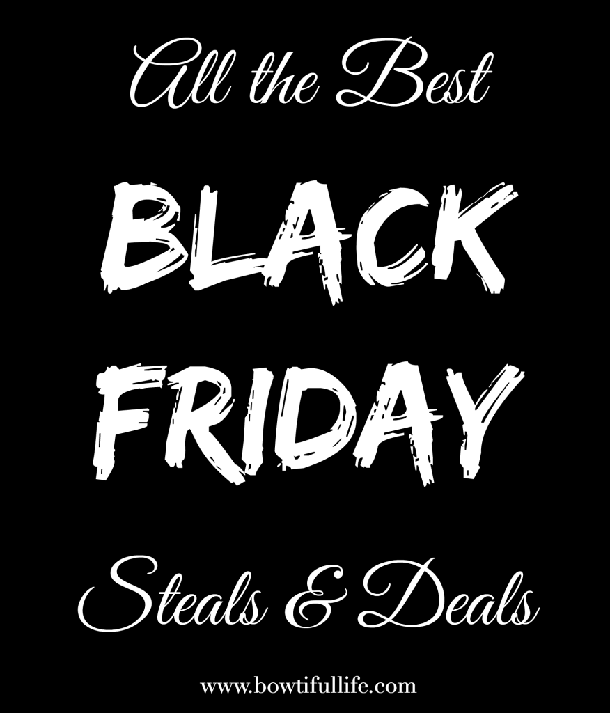 Bowtiful Life Black Friday Steals & Deals