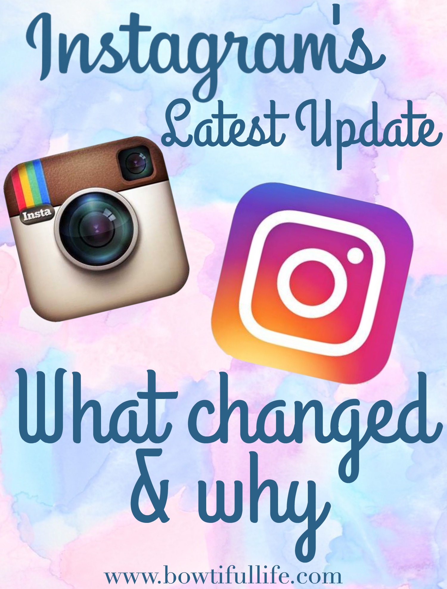 Instagram App and Logo Update May 2016 Bowtiful Life