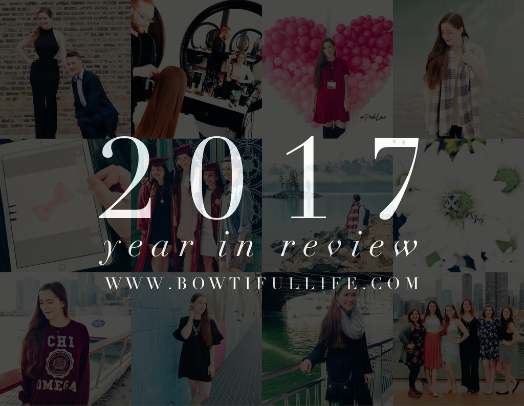 2017 Year in Review Bowtiful Life